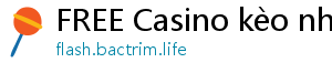 FREE Casino kèo nhà cái w88